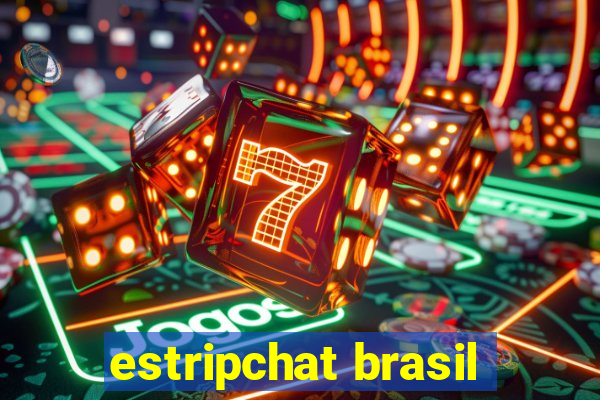 estripchat brasil